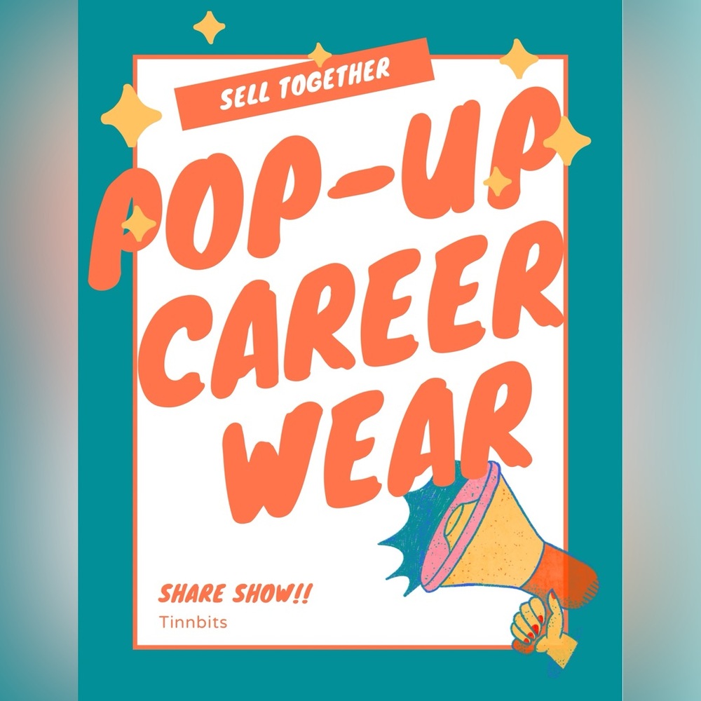 Pop‎ Up Career Wear Share Show!